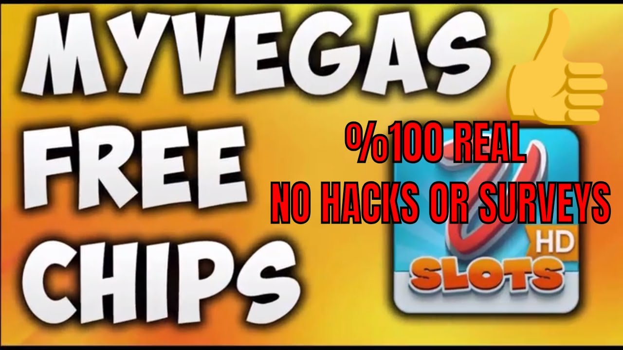 Myvegas Free Chips 2019