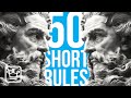 50 Very Short Rules to Achieve Your Biggest Goals