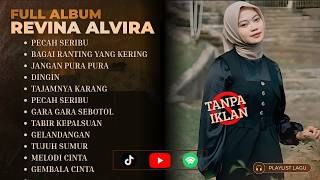 PECAH SERIBU - REVINA ALVIRA | NONSTOP DANGDUT FULL ALBUM 2026 | TANPA IKLAN
