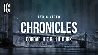 Cordae - Chronicles (feat. H.E.R. \& Lil Durk) | Lyrics