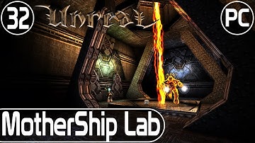 Unreal - Level 32 - Mothership Lab | Unreal Difficulty | No Commentary | HD Textures - DX11