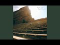 GIVE HEAVEN SOME HELL Live From Red Rocks 