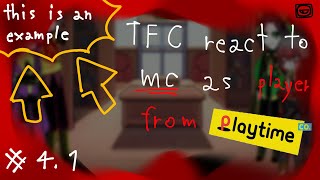 TFC react to mc as player | example of the next part, the full video will de coming soon | part 4.1