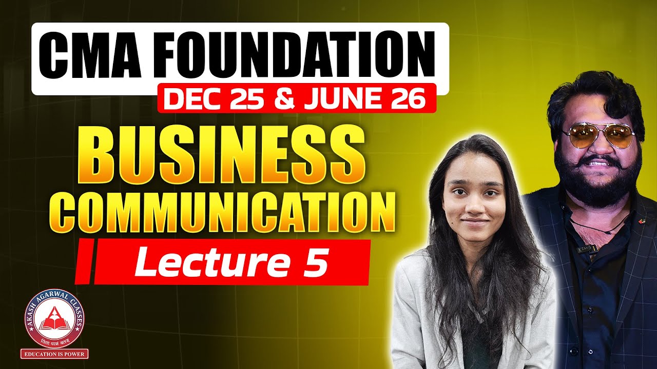 CMA Foundation Communication | Lecture 5 | Dec 2025 & June 2026 - YouTube