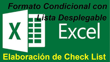 Lista Desplegable con Formato Condicional de Excel / Crear Check List - Curso Básico - Tercera Parte