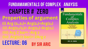 properties of argument of complex numbers proof_chapter 0_ complex analysis by dr. Muhammad iqbal