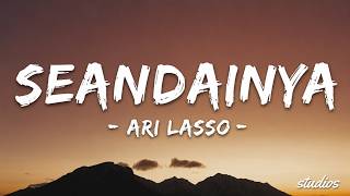 Seandainya - Ari Lasso | Lirik