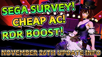 [PSO2 NGS] SEGA SURVEY! Cheap AC! RDR Boost! | Update Info - November 26th