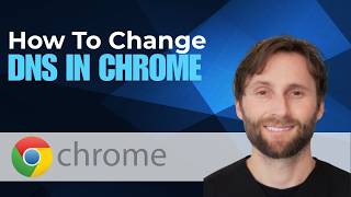 How to Change DNS in Chrome [2026 Guide]