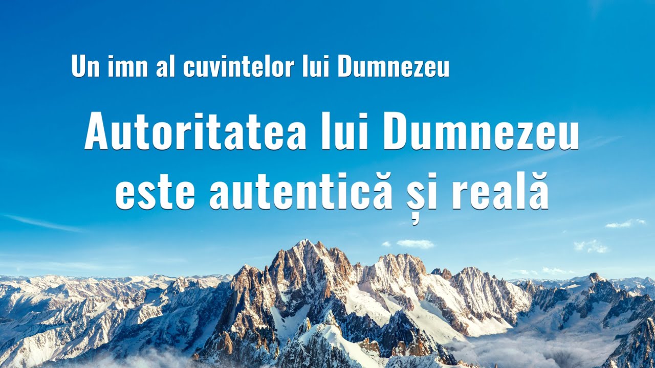 Cântare creștină 2020 „Autoritatea lui Dumnezeu este autentică și reală”