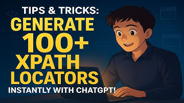 How to Generate 100+ XPath Selectors Instantly with ChatGPT | ChatGPT for Test Automation