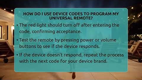 How Do I Use Device Codes To Program My Universal Remote? - NextGen Viewing and Audio