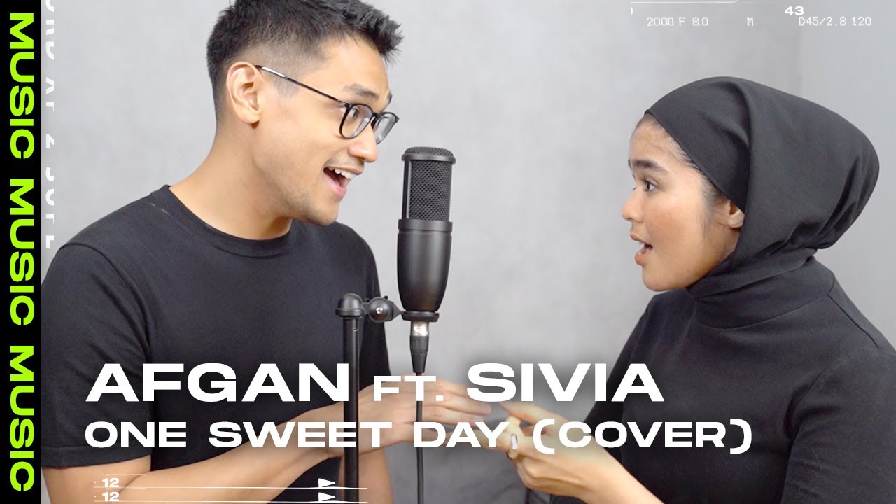 One Sweet Day - Mariah Carey (Cover) By Afgan ft. Sivia