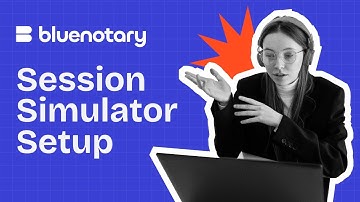Practice RON! Session Simulation Setup | BlueNotary