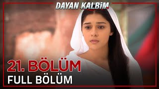 Dayan Kalbim Hint Dizisi 21. Bölüm (Uzun Versiyon)