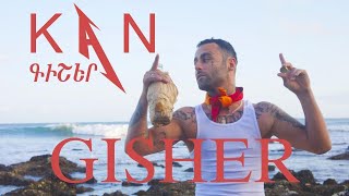Смотреть клип Kan - Gisher