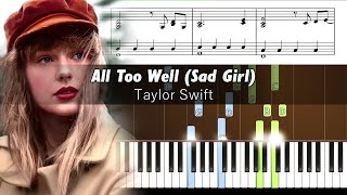 All Too Well sad Girl Autumn Version  Accurate Piano Tutorial With Sheet 