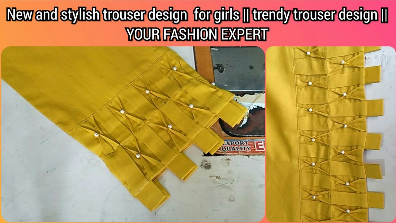 girls || trendy trouser design 