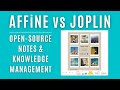 In-depth Comparison between Open Source AFFiNE and Joplin Notes for Note-Taking