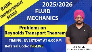 Rank improvement Series | Fluid Mechanics - Problems on Reynolds Transport Theorem | J S Gill