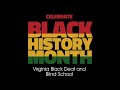 Black History Month: Virginia Black Deaf and Blind School