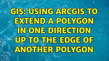 GIS: Using ArcGIS to extend a polygon in one direction up to the edge of another polygon