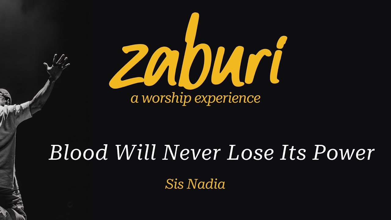 blood-will-never-lose-its-power-sis-nadia-youtube