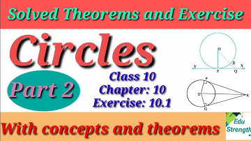 Circles | Tangent to a circles | Class 10 | Exercise 10.1 | Theorem 10.1 | Theorem 10.2 | Solutions