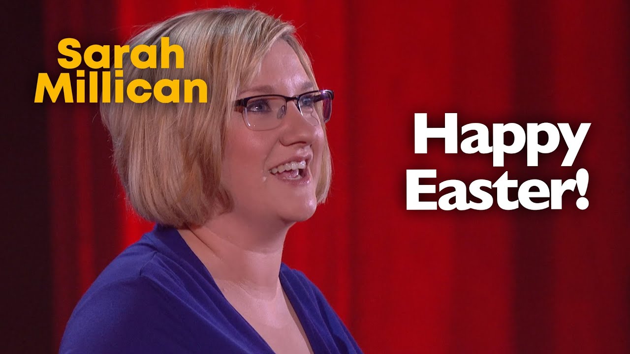 Sarah Millicans Easter Special  Sarah Millican