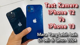 Test hasil kamera iPhone 12 vs iPhone 13 mana yang lebih baik di beli di tahun ini??🔥