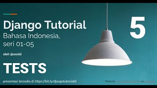 Django Tutorial 05: Tests, Automated Tests