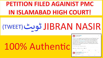 PMC NMDCAT| Jibran Nasir Tweets| Another Case Filed in Islamabad High Court