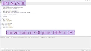 IBM AS/400: Conversión de Objetos DDS a DB2