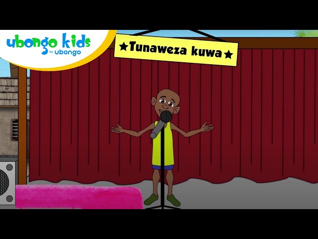 Tunaweza kuwa chochote | Darasani na Ubongo Kids | Katuni za Kiswahili