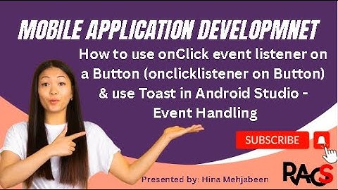 Use of onClick event listener on Button (onclicklistener) & Toast in Android Studio | Event Handling