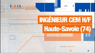 Offre d'emploi : Ingénieur CEM Haute-Savoie (74)