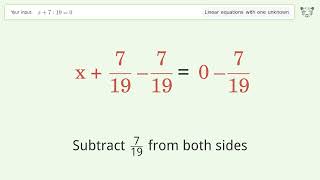 Solve x+7:19=0: Linear Equation Video Solution | Tiger Algebra