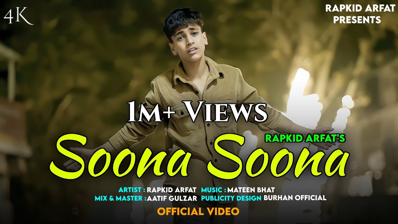 Soona Soona Rap Fusion  Rapkid Arfat Official Music Video