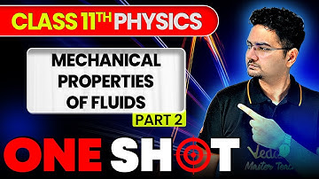 Mechanical Properties of Fluids (Part 2) - ONE SHOT | Class 11 Physics | JEE 2026 | JEE 2027
