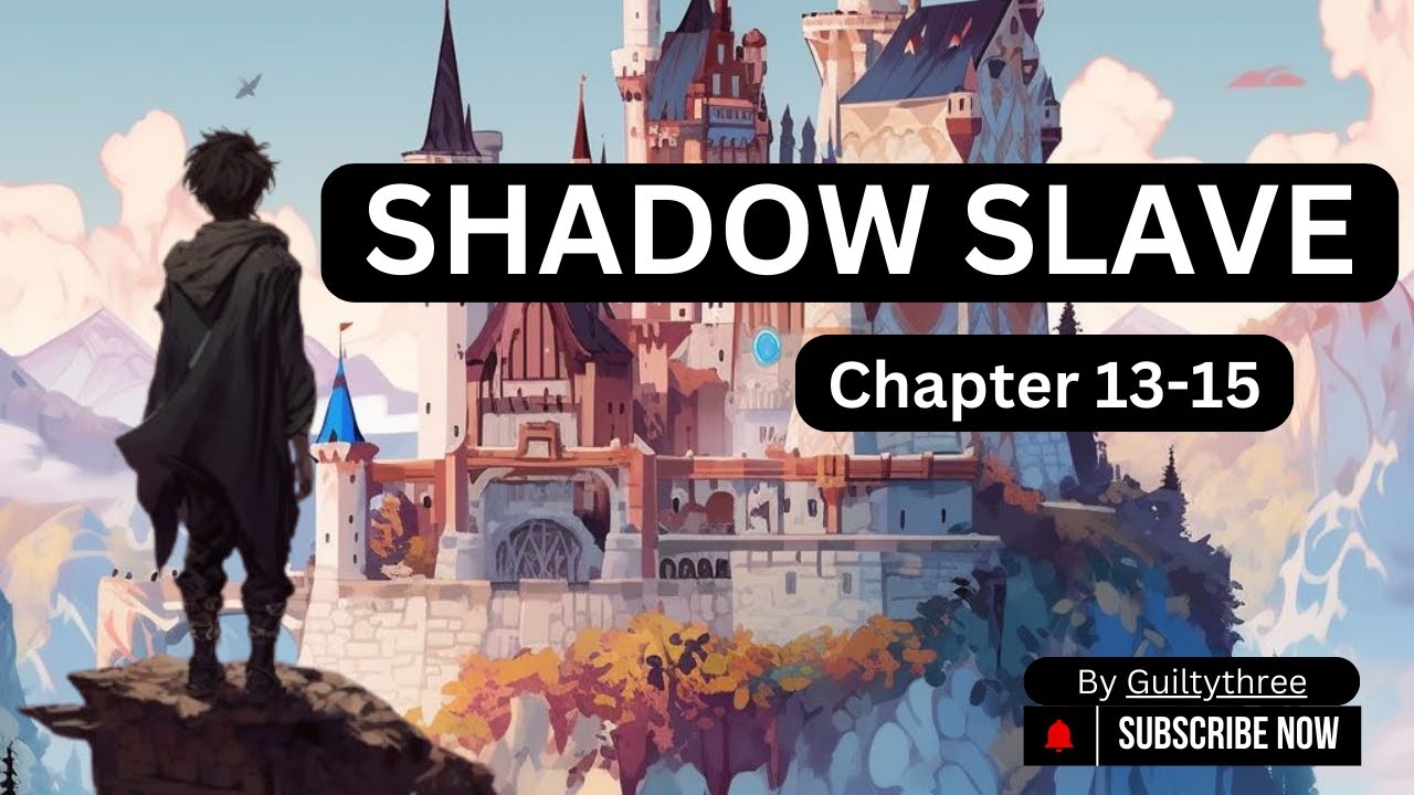 Shadow Slave : Chapter 13-15 - YouTube