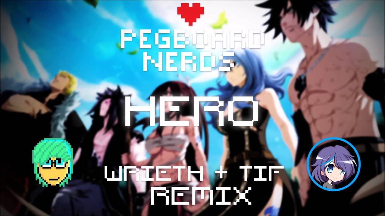 Pegboard Nerds - Hero (TIF & WriEth Remix) [FREE DL]