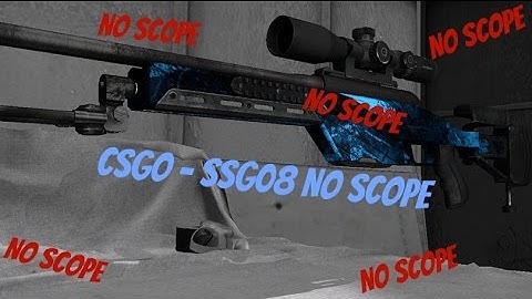 CSGO - SSG08 NO SCOPE
