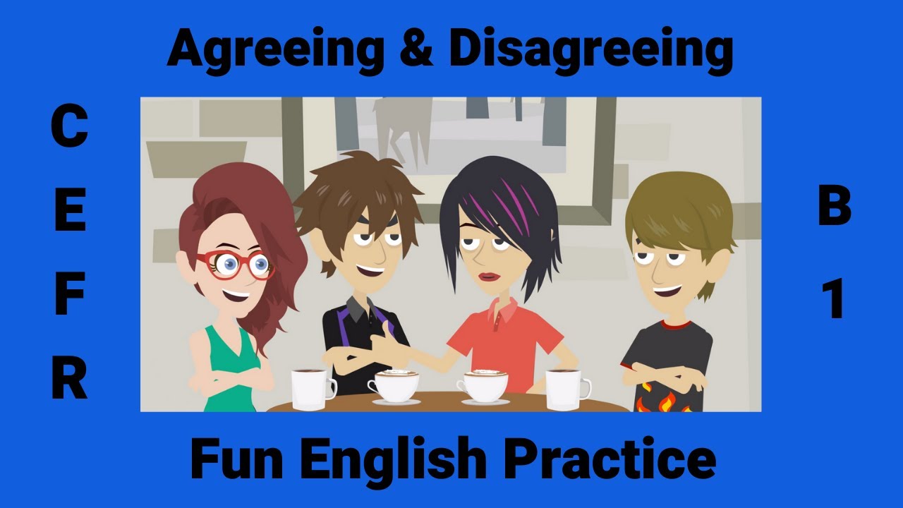 Agreeing  Disagreeing  How to agree and disagree in English
