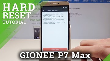 HARD RESET GIONEE P7 Max - Erase All Data & Settings