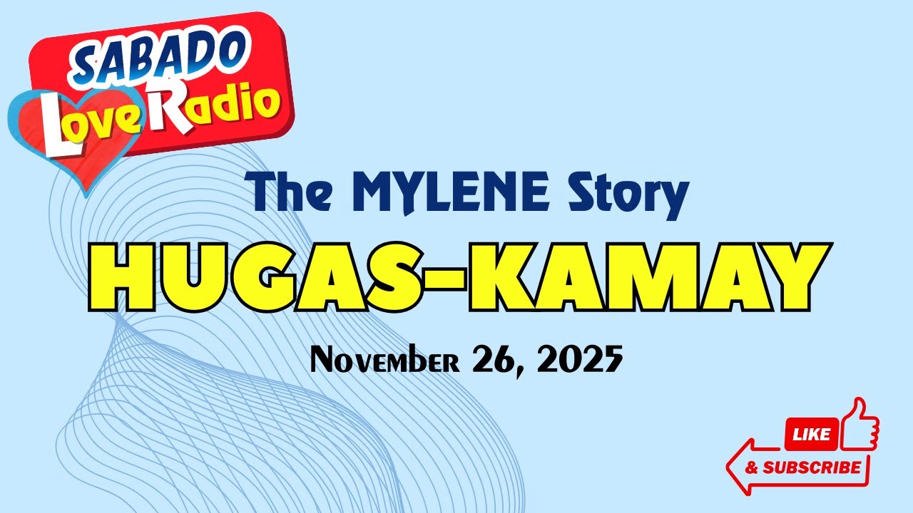 HUGAS-KAMAY - MYLENE | Best Love Story | Barangay Love Stories (November 26, 2025)