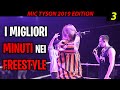 I MIGLIORI MINUTI NEI FREESTYLE #3 - Mic Tyson 2019 Edition