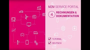 Tutorial: M2M Service Portal -  Rechnungen & Dokumentation