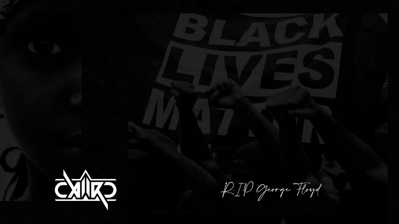 Caiiro - Black Lives Matter