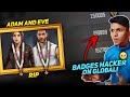 GLOBAL BADGES HACKERS IN FREE FIRE 😱 DAD OF DAYLAND PROS || RIP ADAM AND EVE😥 ! GARENA FREE FIRE