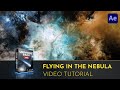 Flying in Nebula | Video Tutorial | After Effects | Universe Pack